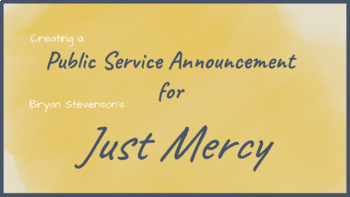 Preview of Public Service Announcement Project for Just Mercy by Bryan Stevenson