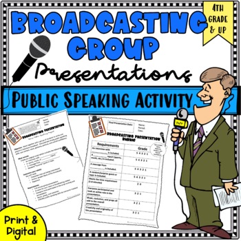 Preview of Public Speaking Activity: Broadcasting Group Speech|Google & Print|CCSS aligned
