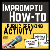 Public Speaking Activity | Impromptu How-to
