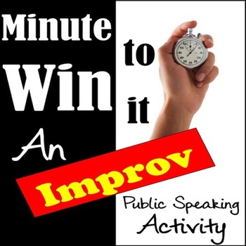 Preview of Public Speaking Activity: Minute To Win It Improv Debate!