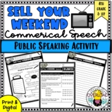 Public Speaking Activity: "Sell Your Weekend" in a Commerc