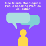 Public Speaking One-Minute Monologues