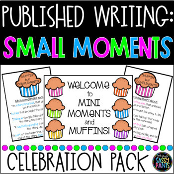 Preview of Published Writing Celebration Pack | Personal Narrative | Small Moments