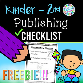 Preview of Publishing Writing Checklist - kindergarten, 1st grade, 2nd grade - FREEBIE!!