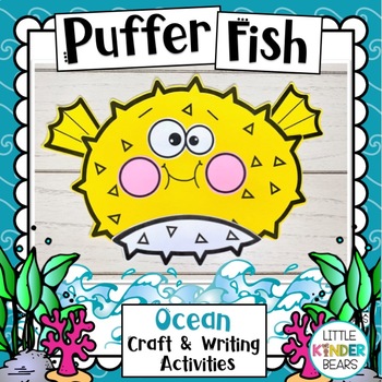 Preview of Puffer Fish | Ocean Theme Craft | Writing Activities