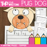 Pug Dog Writing with Topper