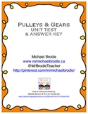 Pulleys and Gears Unit Test and Answer Key