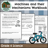 Machines and their Mechanisms Workbook (Grade 4 Ontario Science)