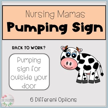 Preview of Pumping sign for Breastfeeding Mamas