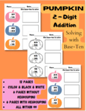 Pumpkin 2 digit addition with and without regrouping withi