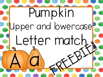 Pumpkin ABC match FREEBIE! by Jennifer Smalarz | TpT