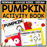 Pumpkin Activities: Reading, Pumpkin Life Cycle, October Writing 