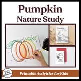 Pumpkin Activity Pack - Nature Study Printables for K-2!