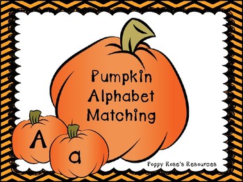 Pumpkin Alphabet Matching by Poppy Rose's Resources | TpT