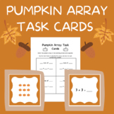 Pumpkin Array Task Cards Multiplication
