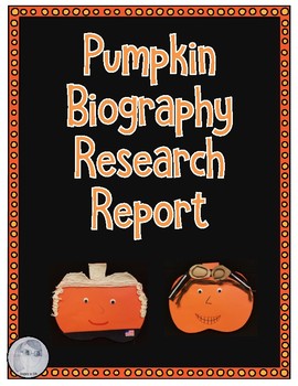 Preview of Pumpkin Biography Research Report