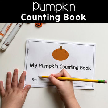Preview of Pumpkin Counting Book for Fall Kindergarten Math Center or Station