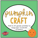 Pumpkin Craft for Speech Therapy