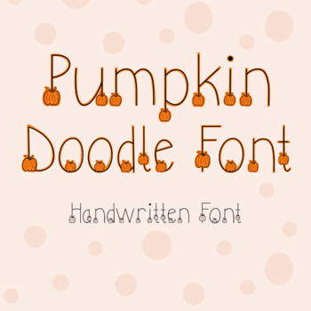 Preview of Pumpkin Doodle Font