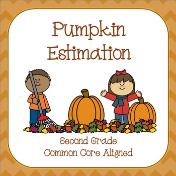 Preview of Pumpkin Estimation Lesson