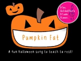 Pumpkin Fat: Steady Beat, Ta, Ti-ti, Ta Rest