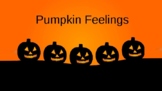 Pumpkin Feelings - Social Skills Lesson - PowerPoint Version
