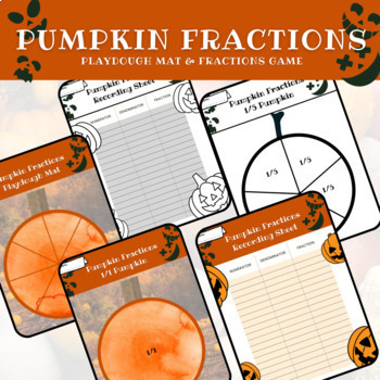 Preview of Pumpkin Fractions | Fractions Playdough Mat & Fractions Game | 1st, 2nd, 3rd