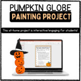 Pumpkin Globe Project (Continents and Oceans Interactive L