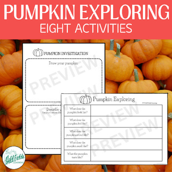 Preview of Pumpkin Investigation, Parts, Predictions, and Measurements