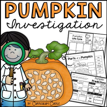 Preview of Pumpkin Investigation Unit: All About Pumpkins and Life Cycle