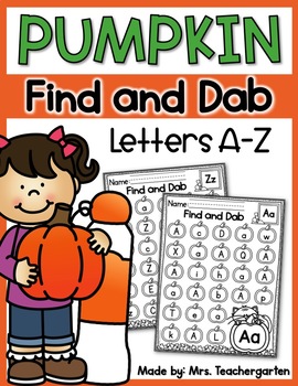 Pumpkin Find and Dab (Letters A-Z) by Mrs Teachergarten | TpT