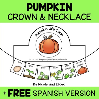 Preview of Pumpkin Life Cycle Activity Crown and Necklace Crafts + FREE Spanish