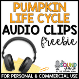 Pumpkin Life Cycle Audio Clips FREEBIE - Sound Files for D