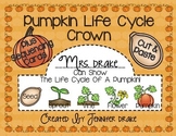 Pumpkin Life Cycle Crown PLUS Sequencing Cards