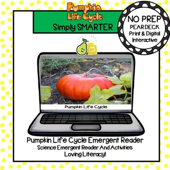 Preview of Pumpkin Life Cycle Emergent Reader And Activities For Pear Deck