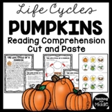 Pumpkin Life Cycle Reading Comprehension and Sequencing Wo