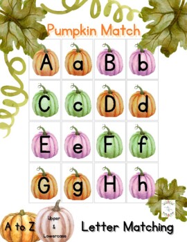 Pumpkin Match Alphabet Letter Activity by RootingLittleLearners | TPT