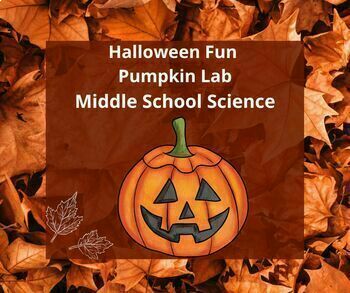 Preview of Halloween Fun Pumpkin Math Middle School Science and History lab