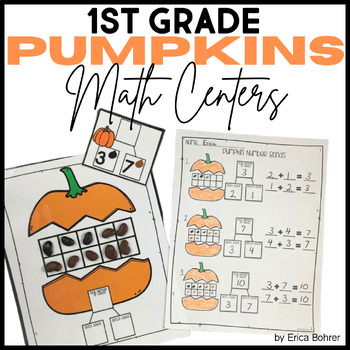 Preview of Pumpkin Math Centers |Fall Math Centers |October Math Centers for 1st Grade