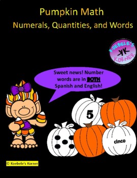 Preview of Pumpkin Math: Numbers, Quantities, and Words (English AND Spanish)