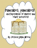 Pancake Matter study and other activities