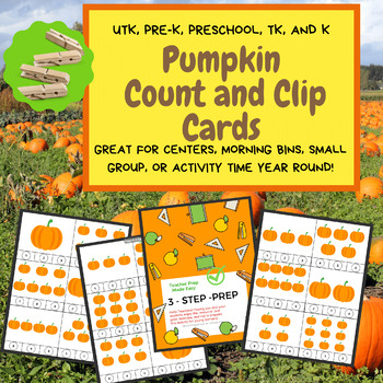 Preview of Pumpkin Morning Work Count & Clip Cards - UTK, Preschool, Pre-K, TK, and Kinder