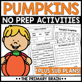 Pumpkin NO PREP Activities Packet | Thematic Unit Study wi