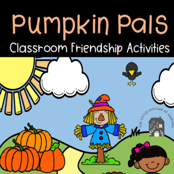 Preview of Pumpkin Pals Friendship Activities
