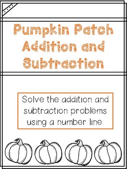 Preview of Pumpkin Patch Addition and Subtraction