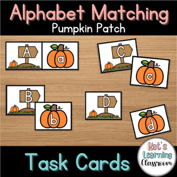 Preview of Pumpkin Patch Alphabet Matching Task Cards