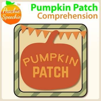 Preview of Pumpkin Patch Comprehension