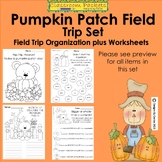Pumpkin Patch Field Trip Organization and Worksheet Packet
