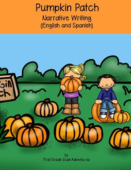 Preview of Pumpkin Patch Narrative Writing (English and Spanish)