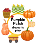Pumpkin Patch Theme Dramatic Play Preschool/Prek